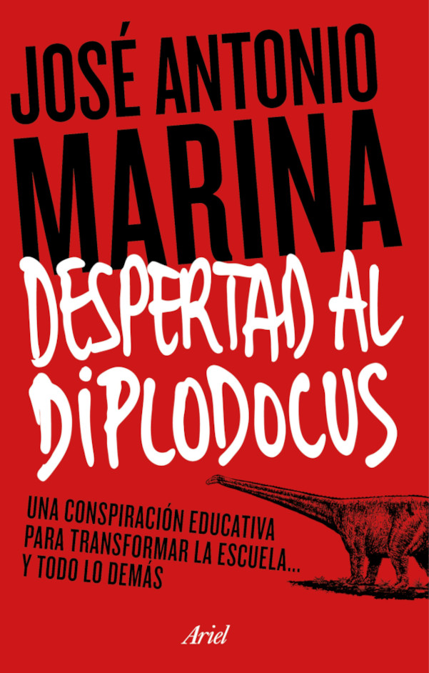 Revisión Prosperar segundo Despertad al Diplodocus • José Antonio Marina