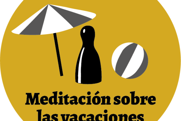 El Panóptico Meditación sobre las vacaciones