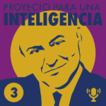 Proyecto para una inteligencia. Conversaciones desde el Panóptico